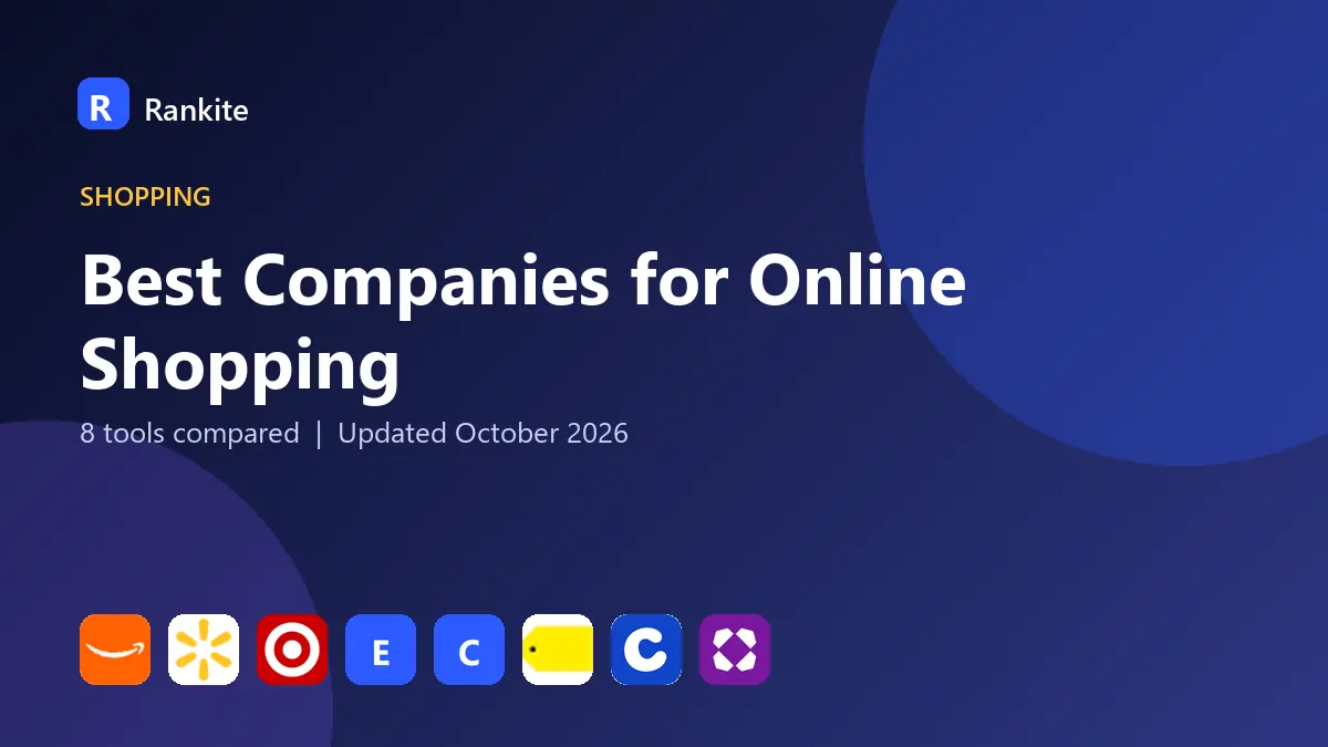Best Companies for Online Shopping in 2026: 8 Tools Compared