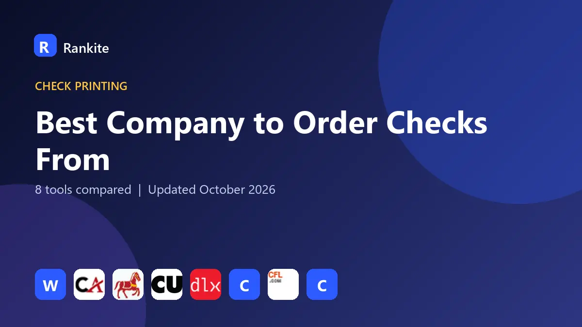 Best Company to Order Checks From in 2026: 8 Tools Compared