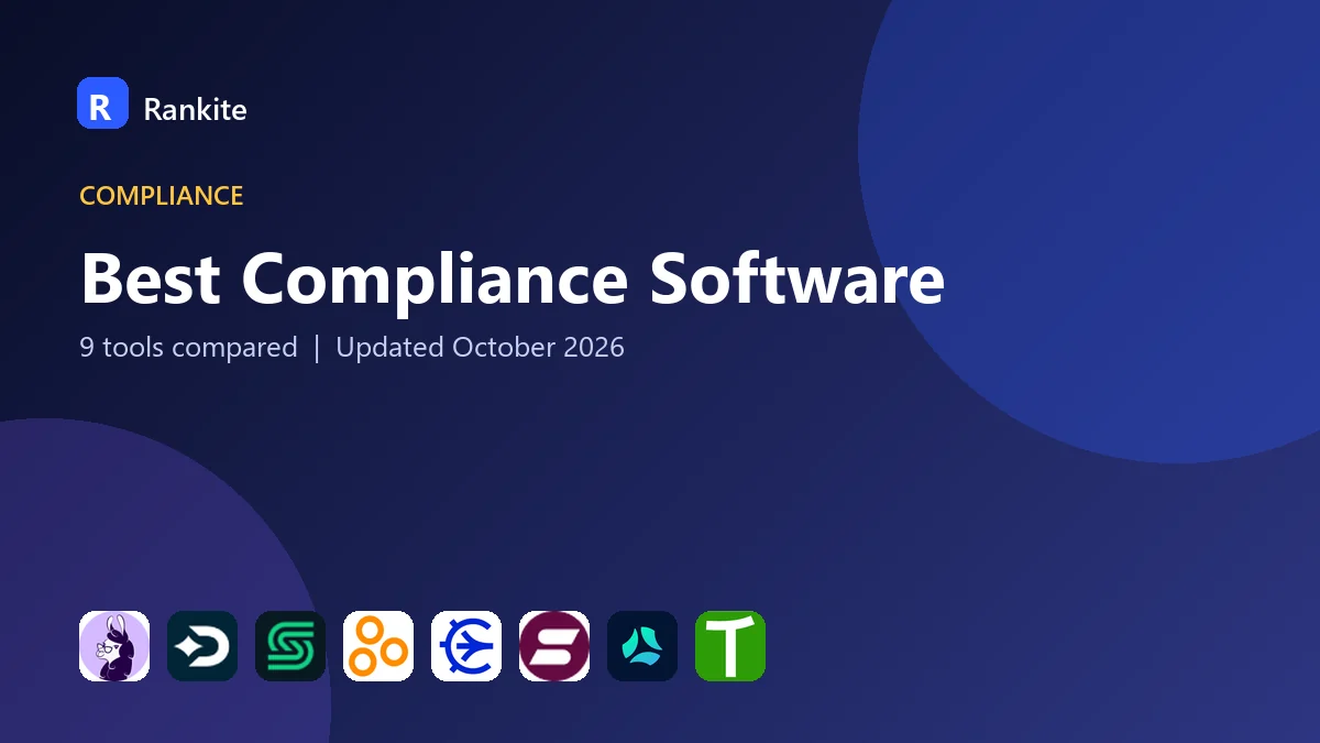 Best Compliance Software in 2026: 9 Tools Compared