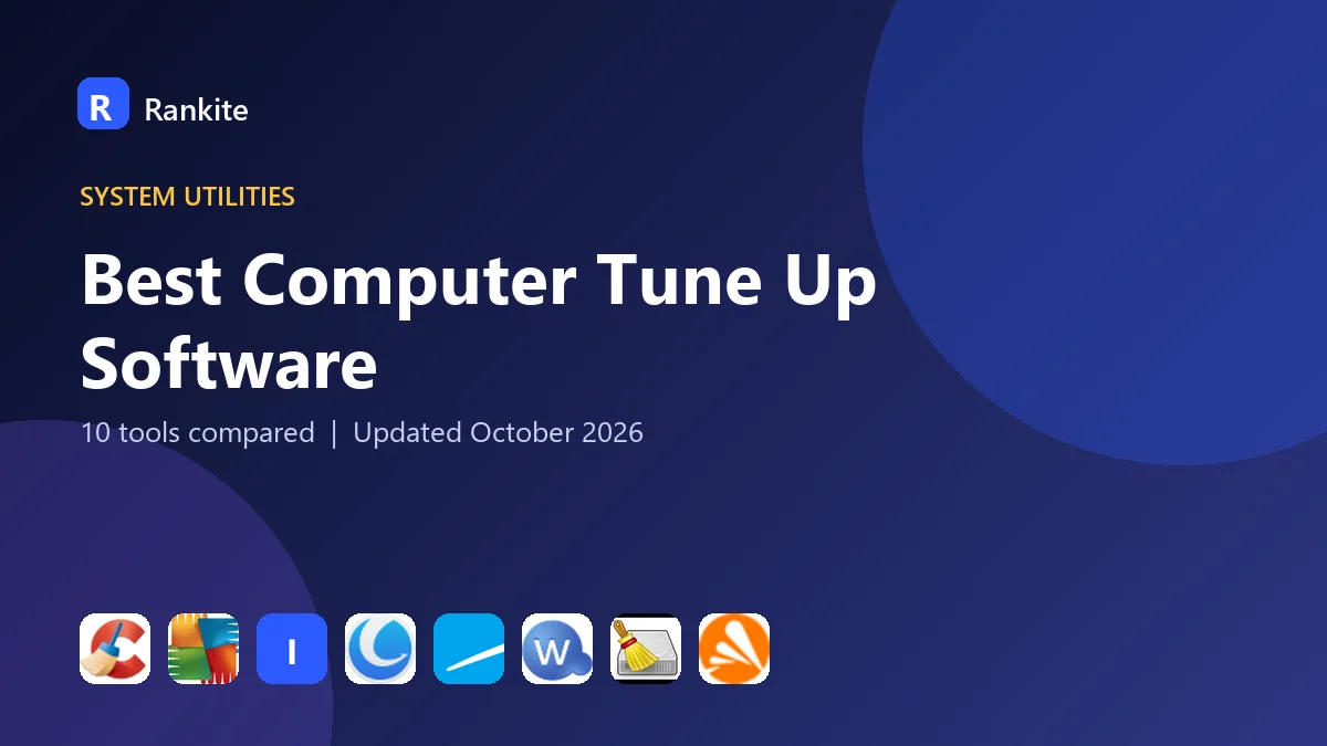 Best Computer Tune Up Software in 2026: 10 Tools Compared