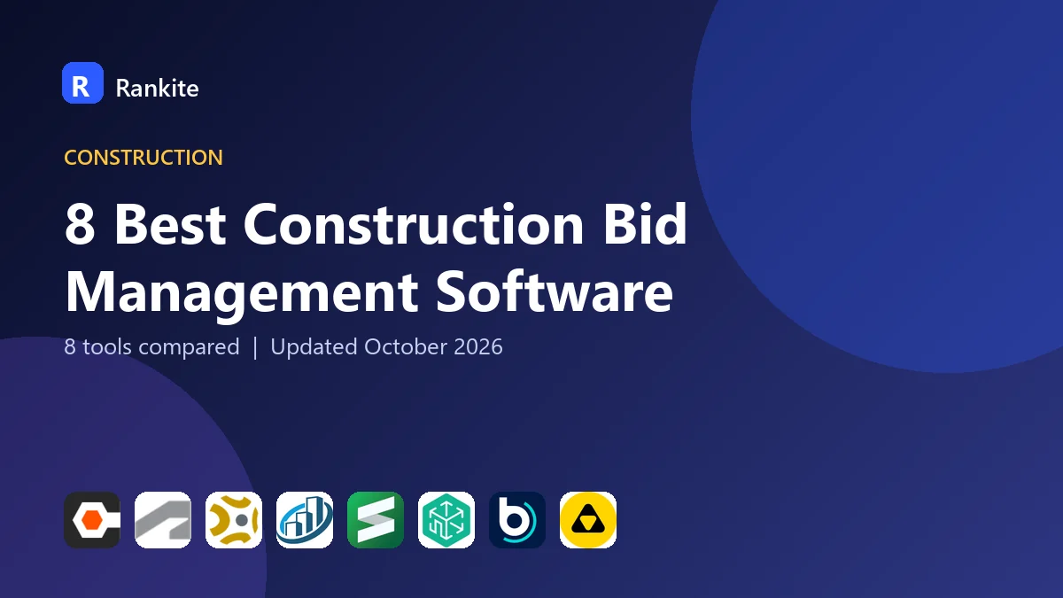 8 Best Construction Bid Management Software: 8 Tools Compared