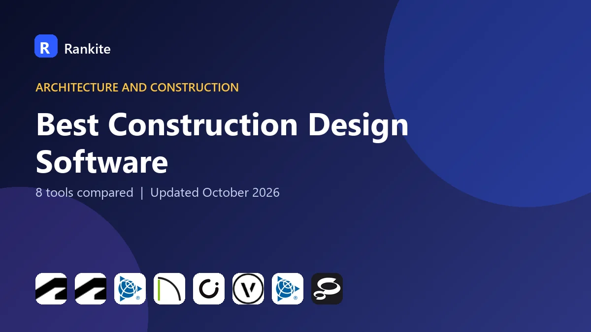 Best Construction Design Software: 8 Tools Compared