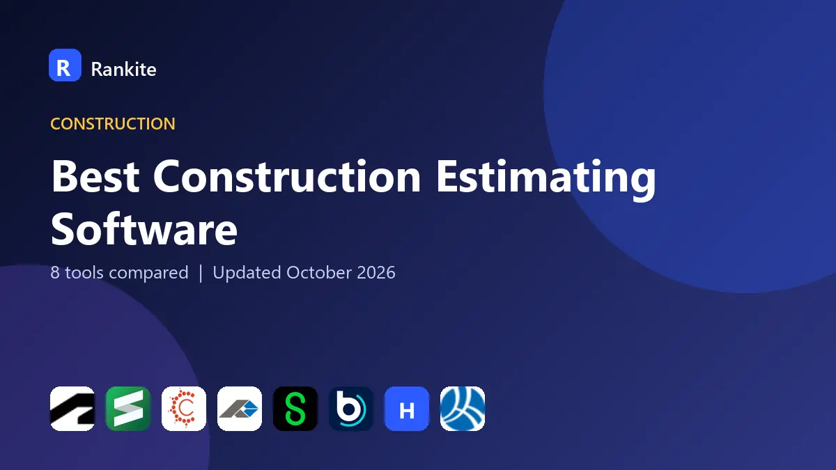 Best Construction Estimating Software in 2026: 8 Tools Compared