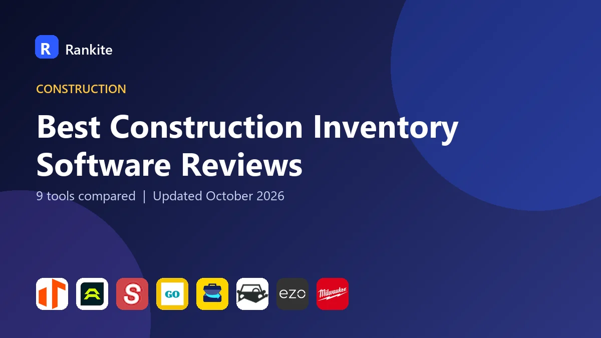 Best Construction Inventory Software Reviews in 2026: 9 Tools Compared