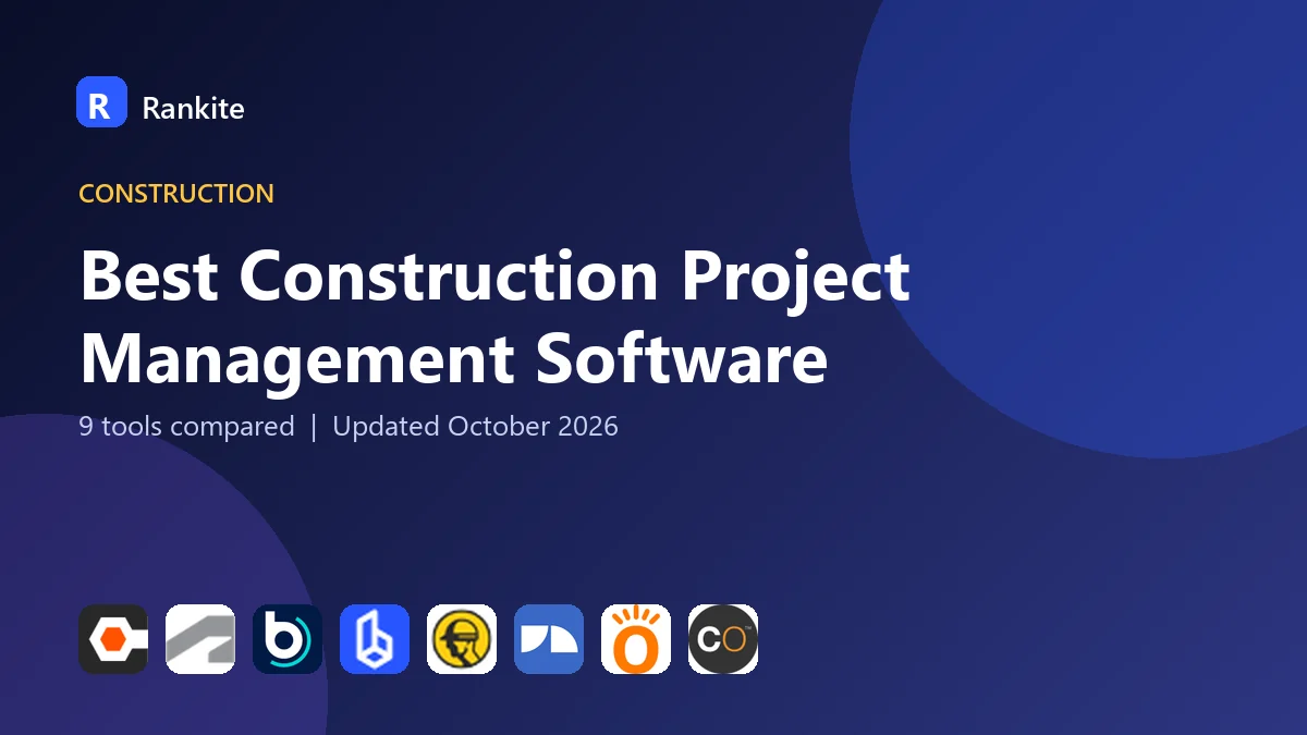 Best Construction Project Management Software in 2026: 9 Tools Compared