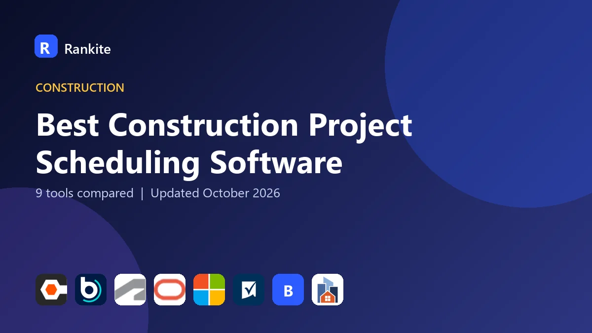 Best Construction Project Scheduling Software in 2026: 9 Tools Compared