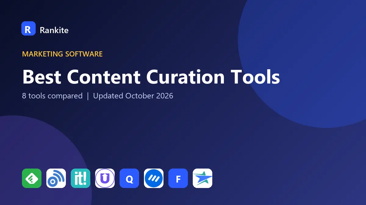 Best Content Curation Tools in 2026: 8 Tools Compared