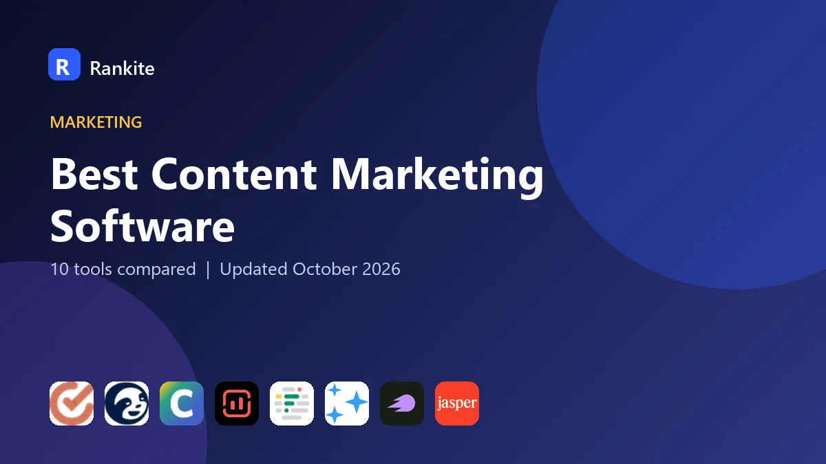 Best Content Marketing Software in 2026: 10 Tools Compared