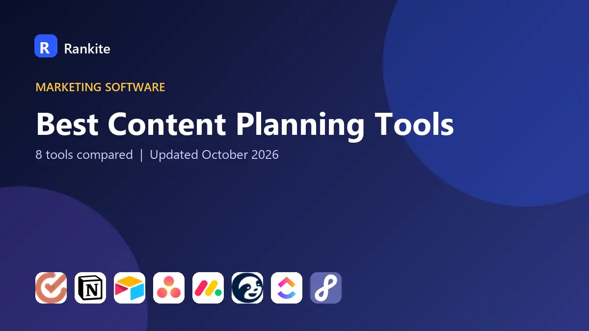 Best Content Planning Tools in 2026: 8 Tools Compared