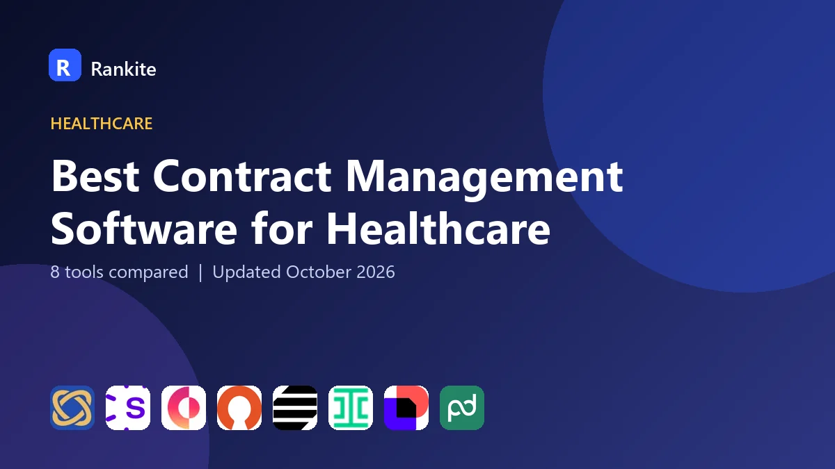 Best Contract Management Software for Healthcare in 2026: 8 Tools Compared