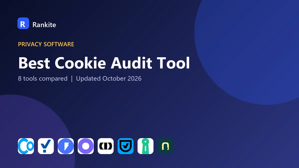 Best Cookie Audit Tool in 2026: 8 Tools Compared