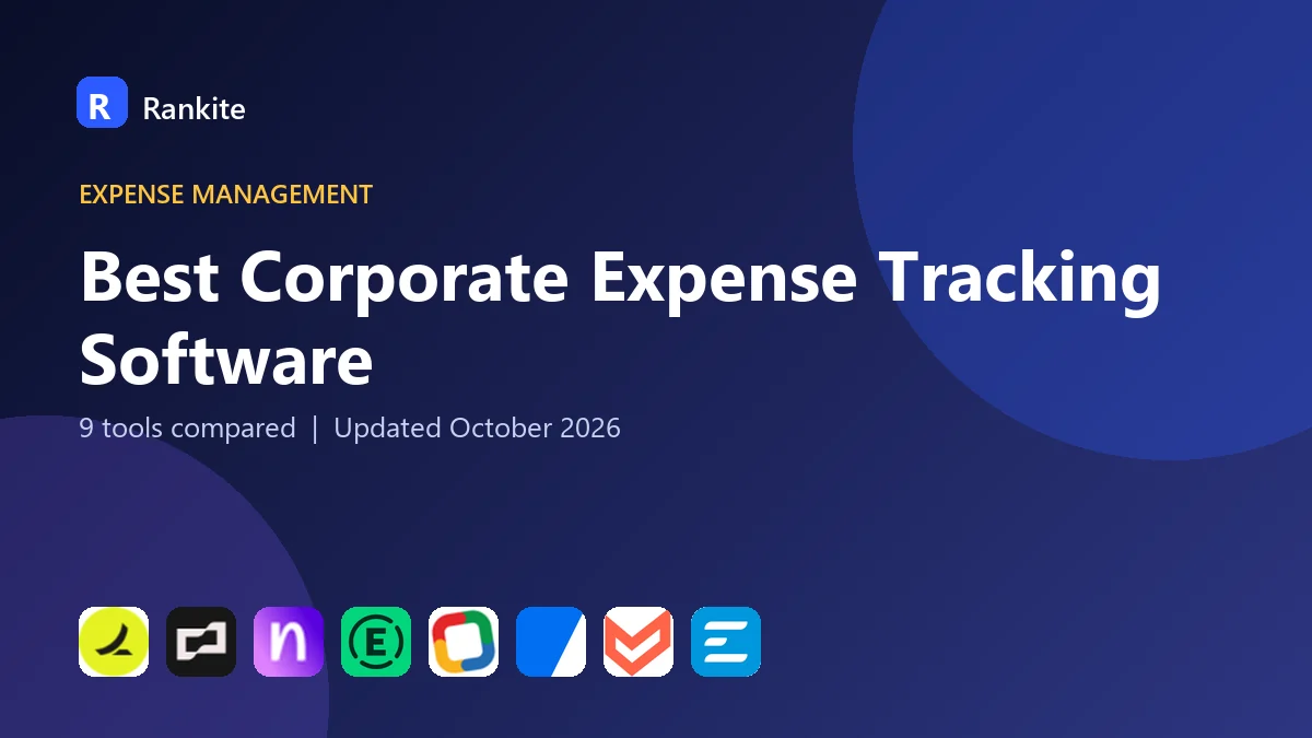 Best Corporate Expense Tracking Software in 2026: 9 Tools Compared