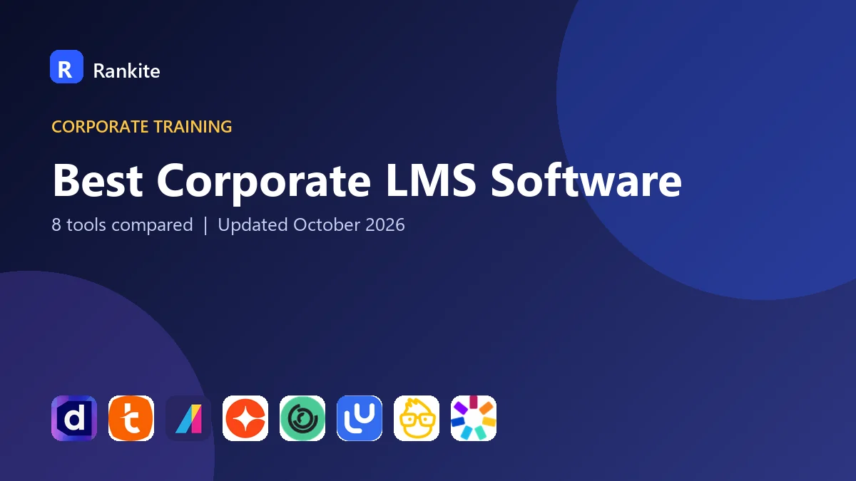 Best Corporate LMS Software in 2026: 8 Tools Compared