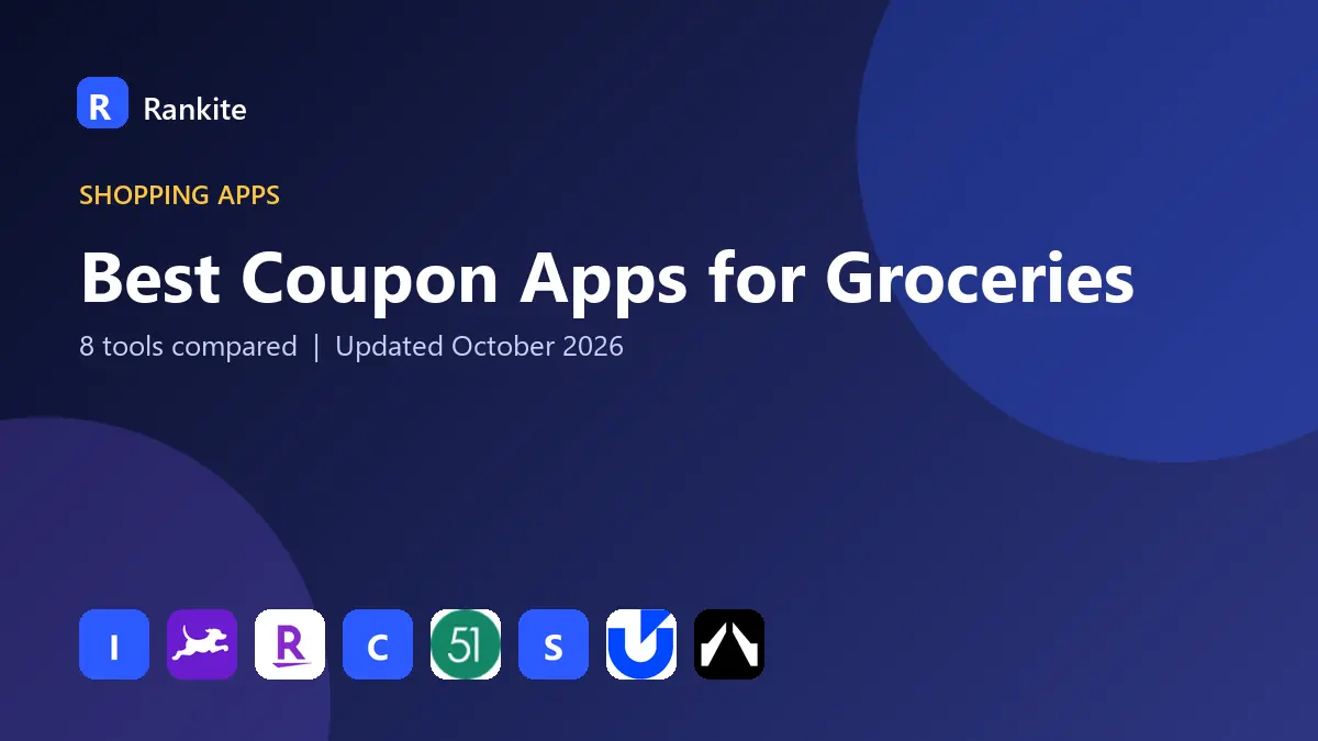 Best Coupon Apps for Groceries in 2026: 8 Tools Compared