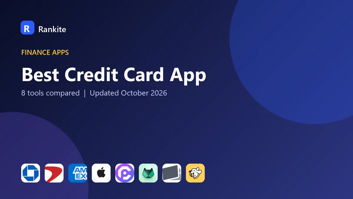 Best Credit Card App in 2026: 8 Apps Compared