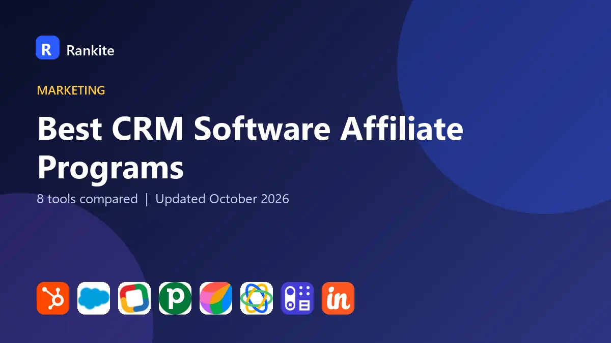 Best CRM Software Affiliate Programs: 8 Programs Compared