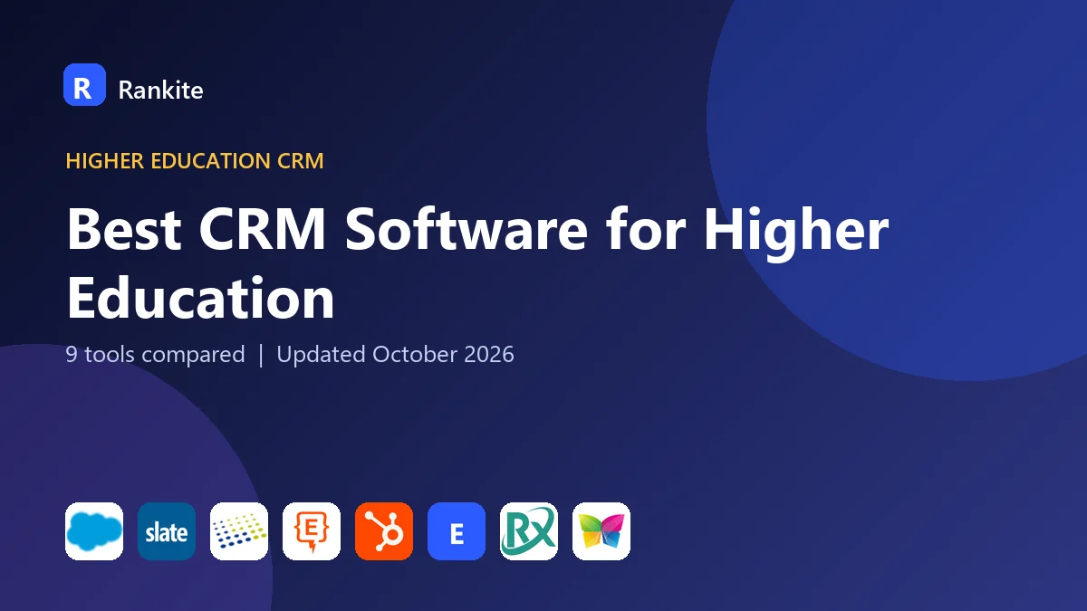 Best CRM Software for Higher Education in 2026: 9 Tools Compared