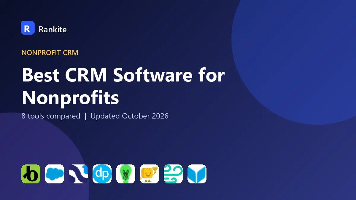 Best CRM Software for Nonprofits in 2026: 8 Tools Compared