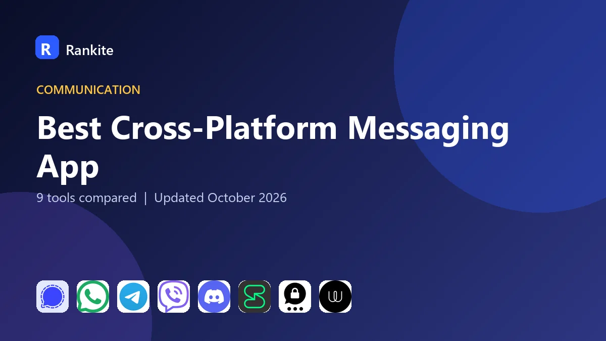 Best Cross-Platform Messaging App in 2026: 9 Tools Compared