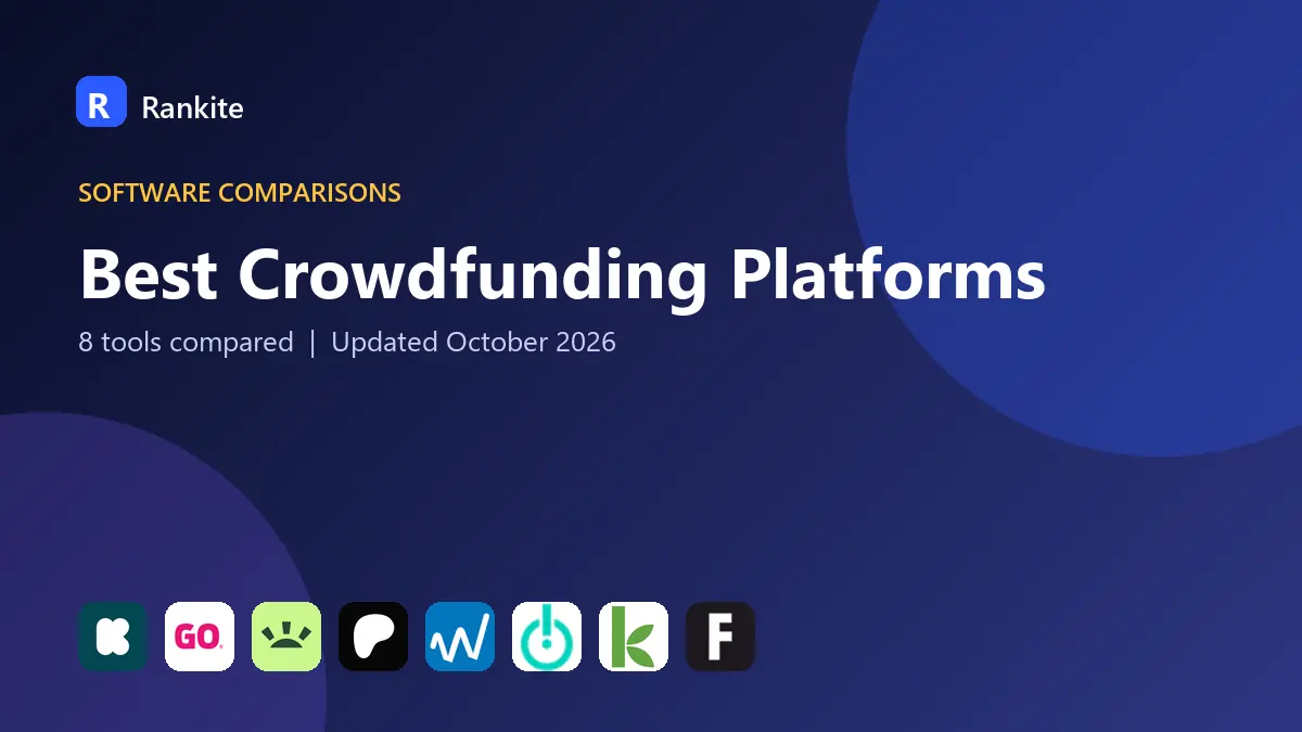 Best Crowdfunding Platforms in 2026: 8 Platforms Compared