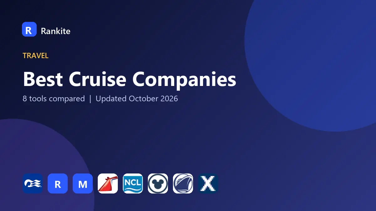 Best Cruise Companies in 2026: 8 Tools Compared