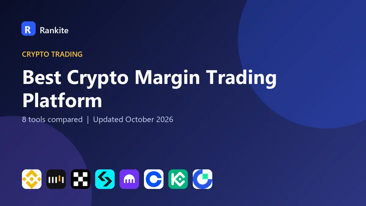 Best Crypto Margin Trading Platform in 2026: 8 Tools Compared