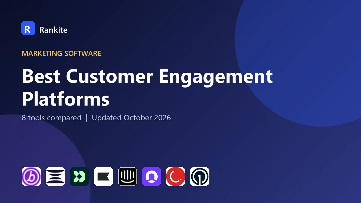 Best Customer Engagement Platforms in 2026: 8 Tools Compared