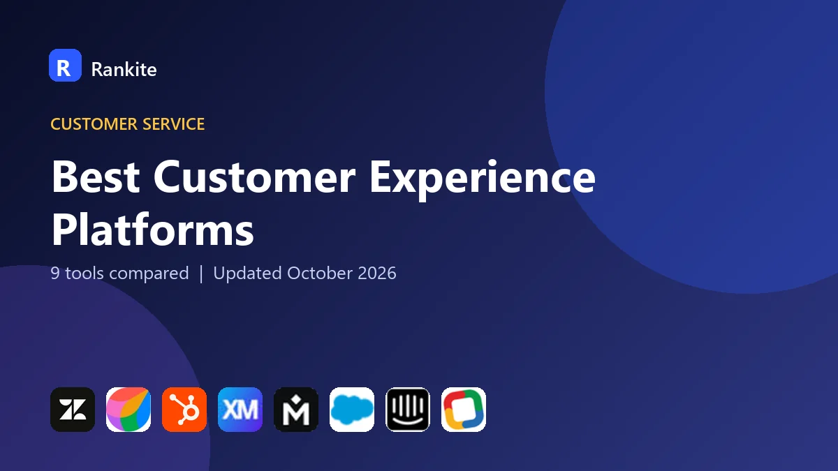 Best Customer Experience Platforms in 2026: 9 Tools Compared