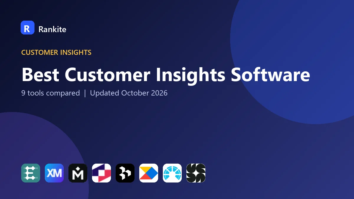 Best Customer Insights Software in 2026: 9 Tools Compared