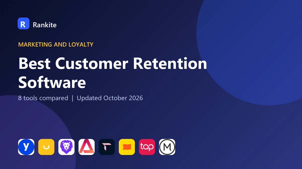 Best Customer Retention Software in 2026: 8 Tools Compared