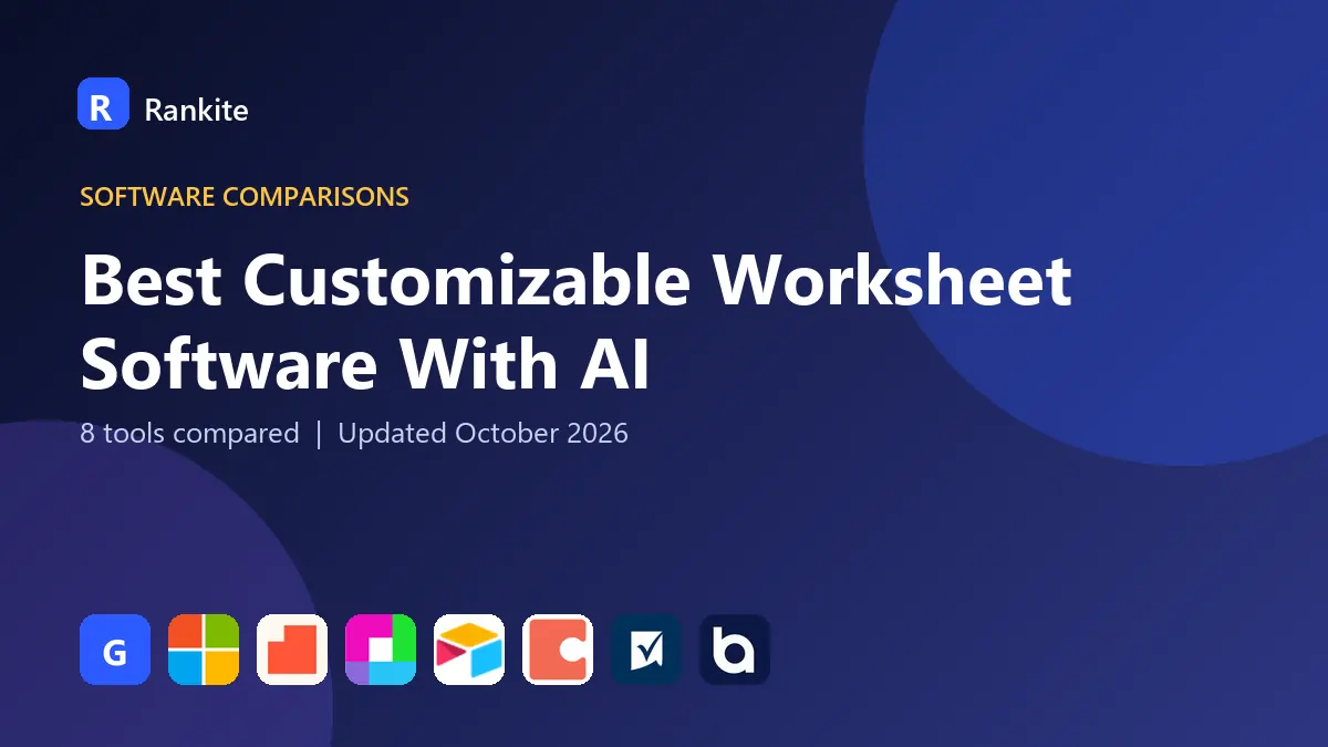 Best Customizable Worksheet Software With AI in 2026: 8 Tools Compared
