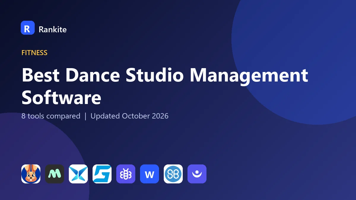 Best Dance Studio Management Software in 2026: 8 Tools Compared