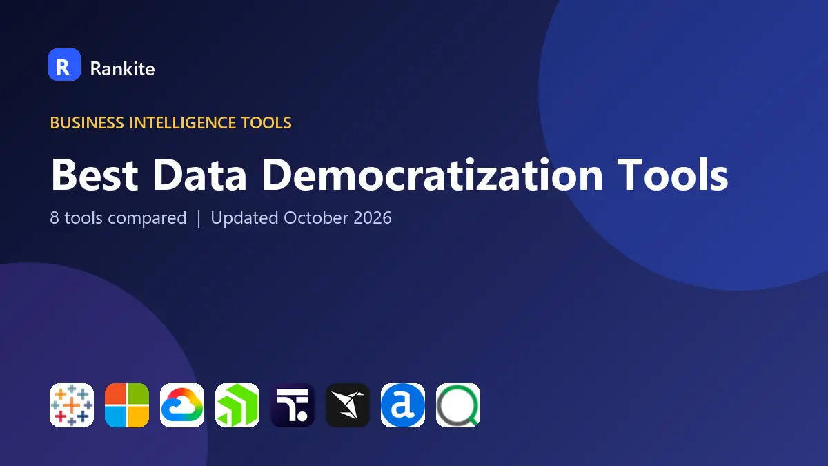Best Data Democratization Tools in 2026: 8 Tools Compared