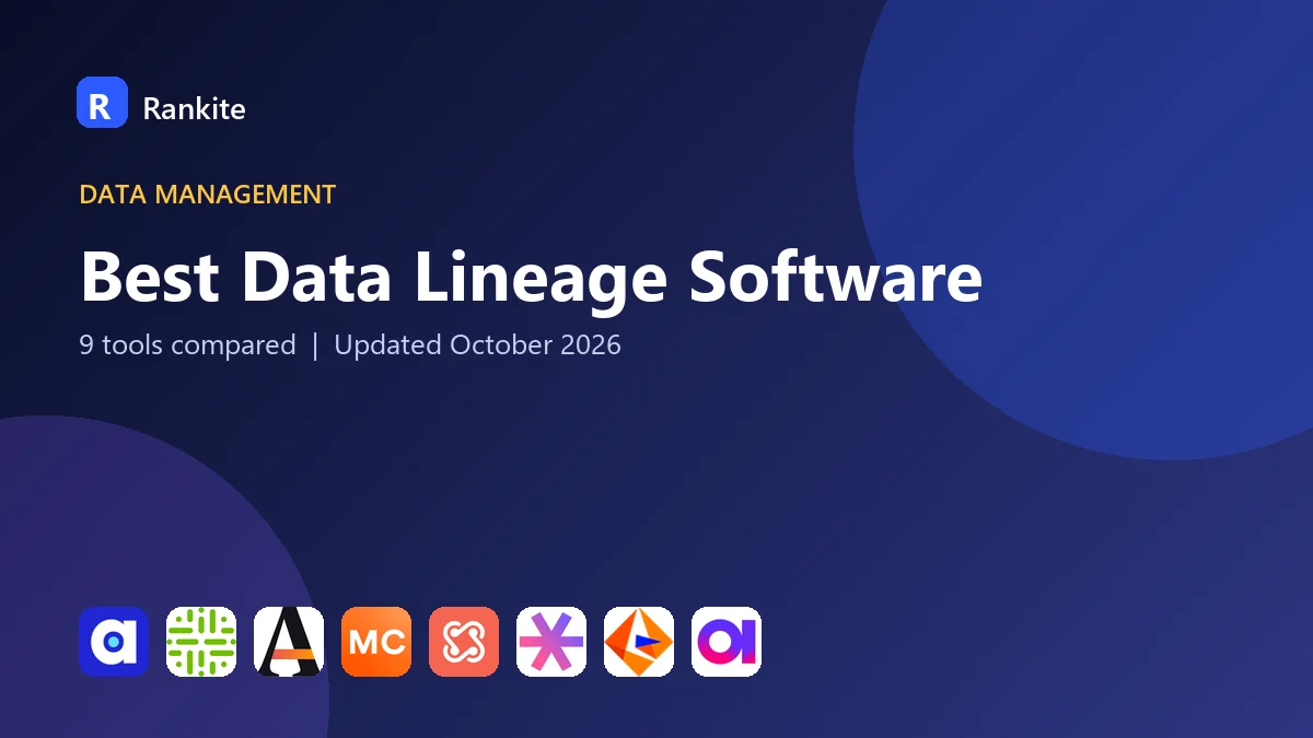 Best Data Lineage Software in 2026: 9 Tools Compared