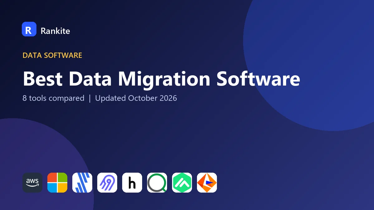 Best Data Migration Software in 2026: 8 Tools Compared
