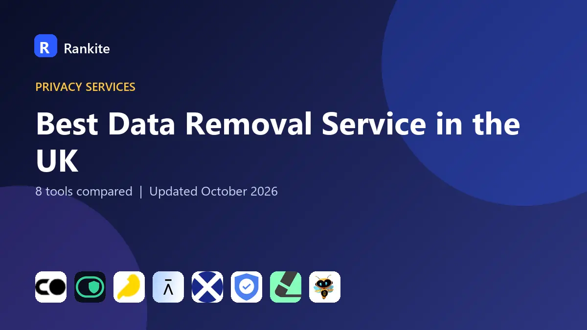 Best Data Removal Service in the UK in 2026: 8 Tools Compared