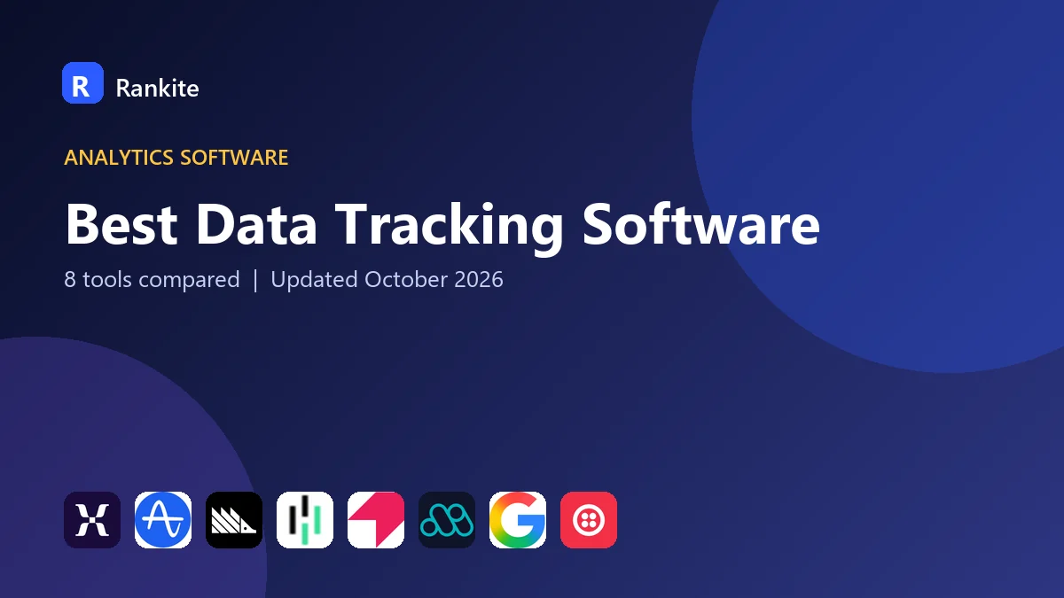 Best Data Tracking Software: 8 Tools Compared