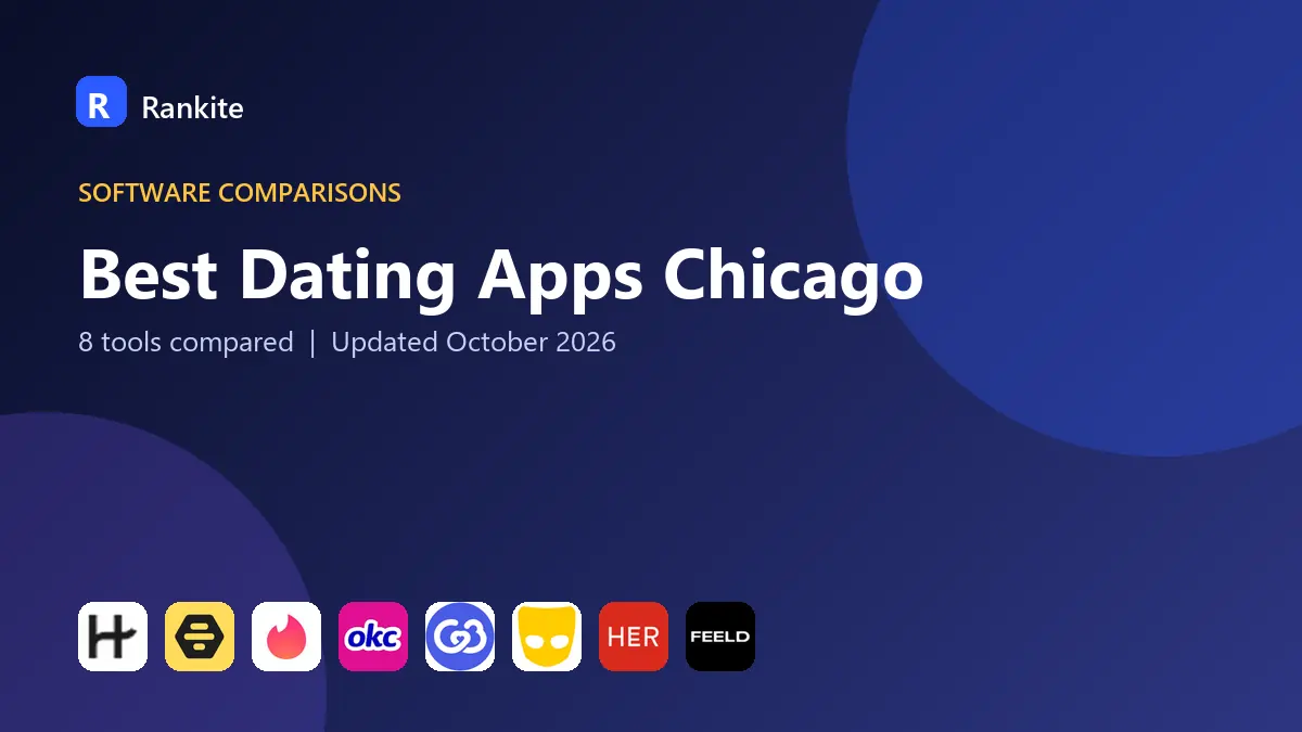 Best Dating Apps Chicago in 2026: 8 Apps Compared
