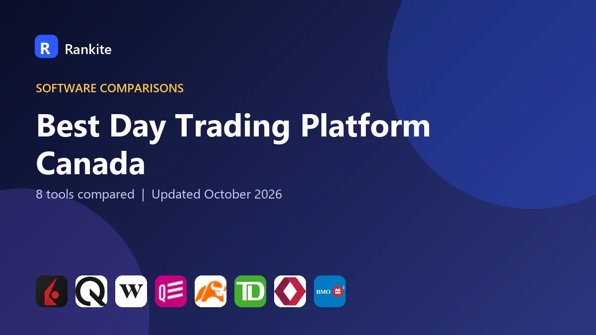 Best Day Trading Platform Canada in 2026: 8 Tools Compared