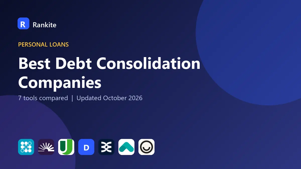 Best Debt Consolidation Companies in 2026: 7 Companies Compared