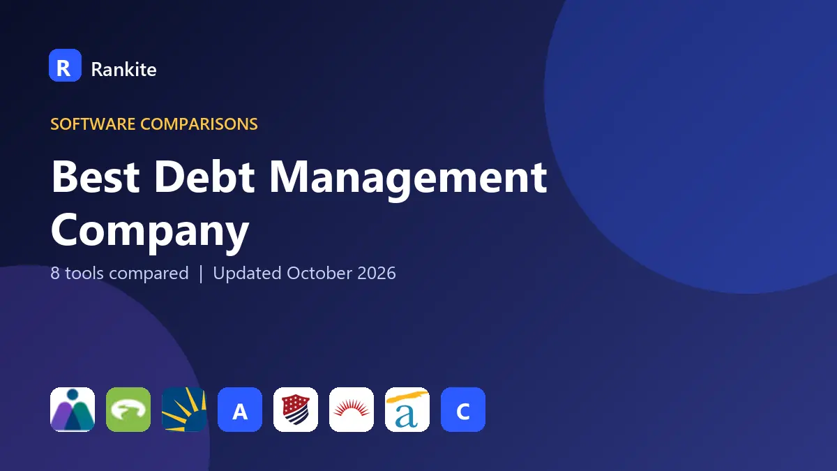 Best Debt Management Company in 2026: 8 Tools Compared