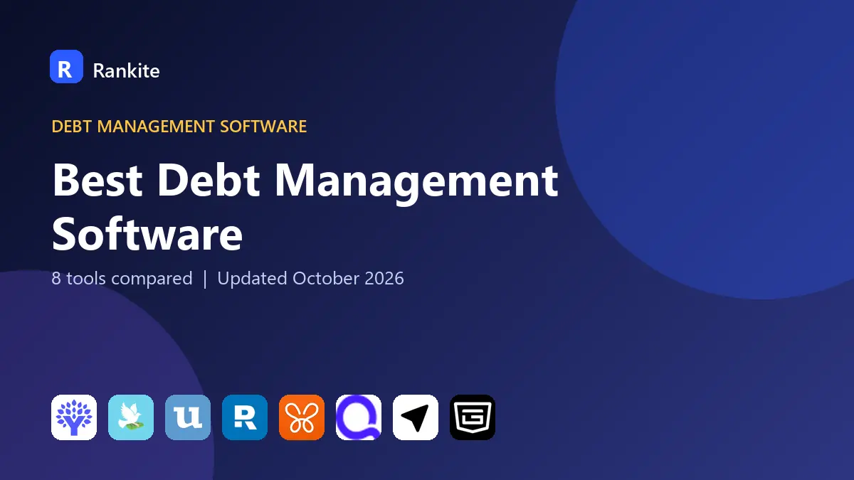 Best Debt Management Software in 2026: 8 Tools Compared