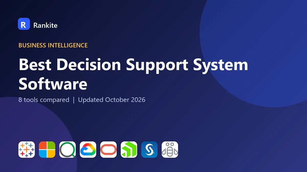 Best Decision Support System Software in 2026: 8 Tools Compared