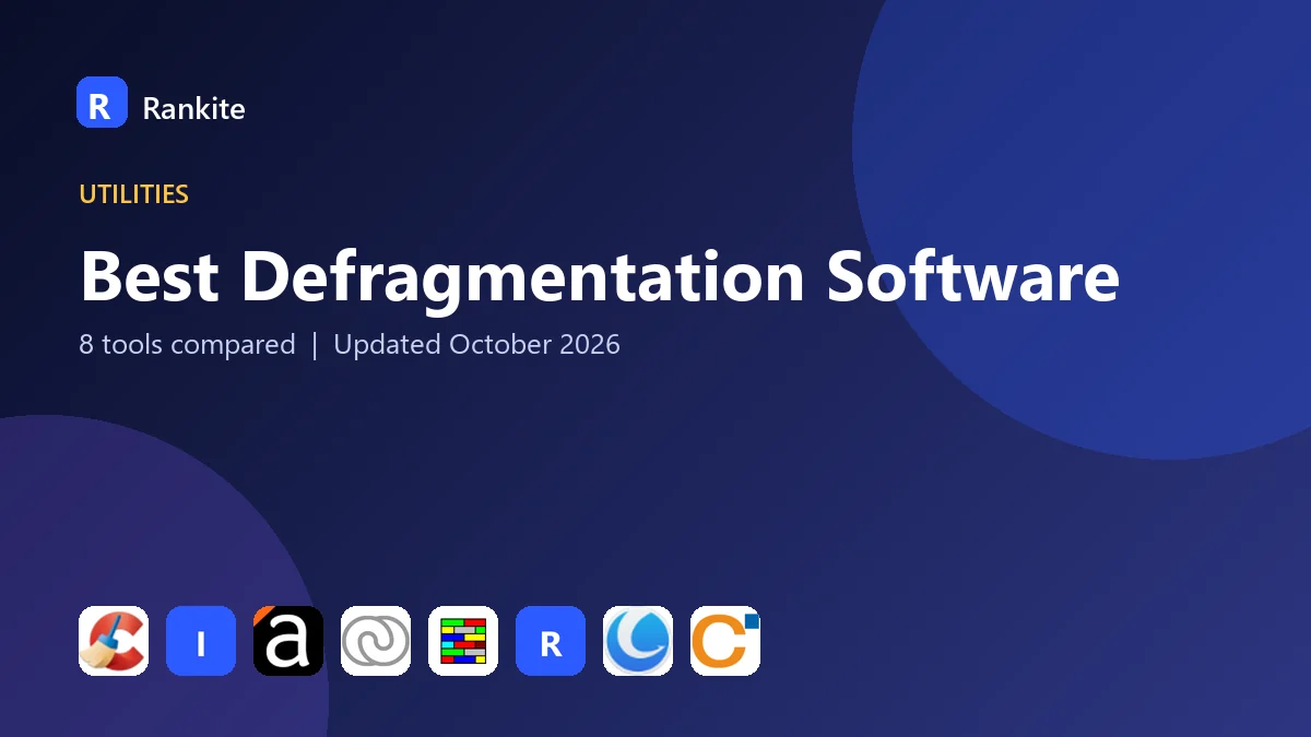 Best Defragmentation Software in 2026: 8 Tools Compared