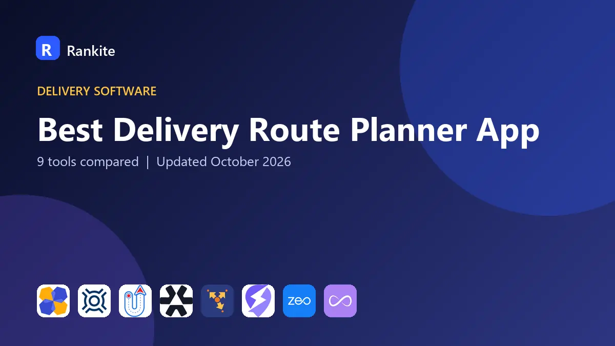 Best Delivery Route Planner App in 2026: 9 Tools Compared
