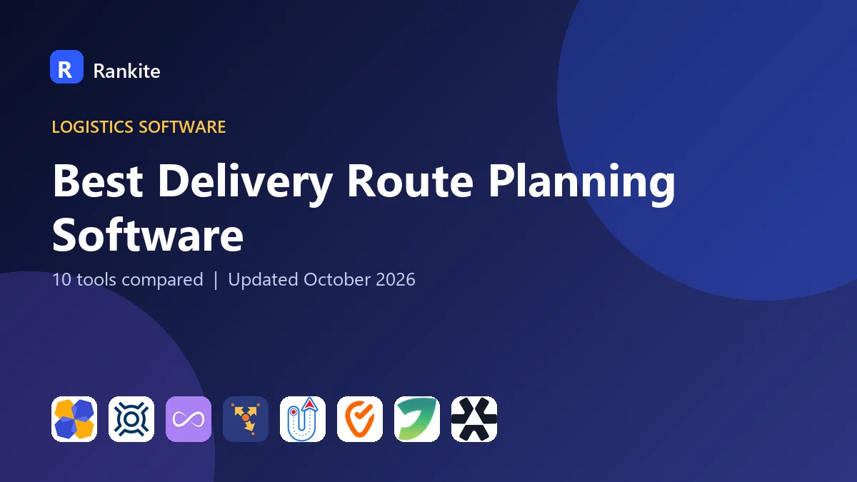 Best Delivery Route Planning Software in 2026: 10 Tools Compared