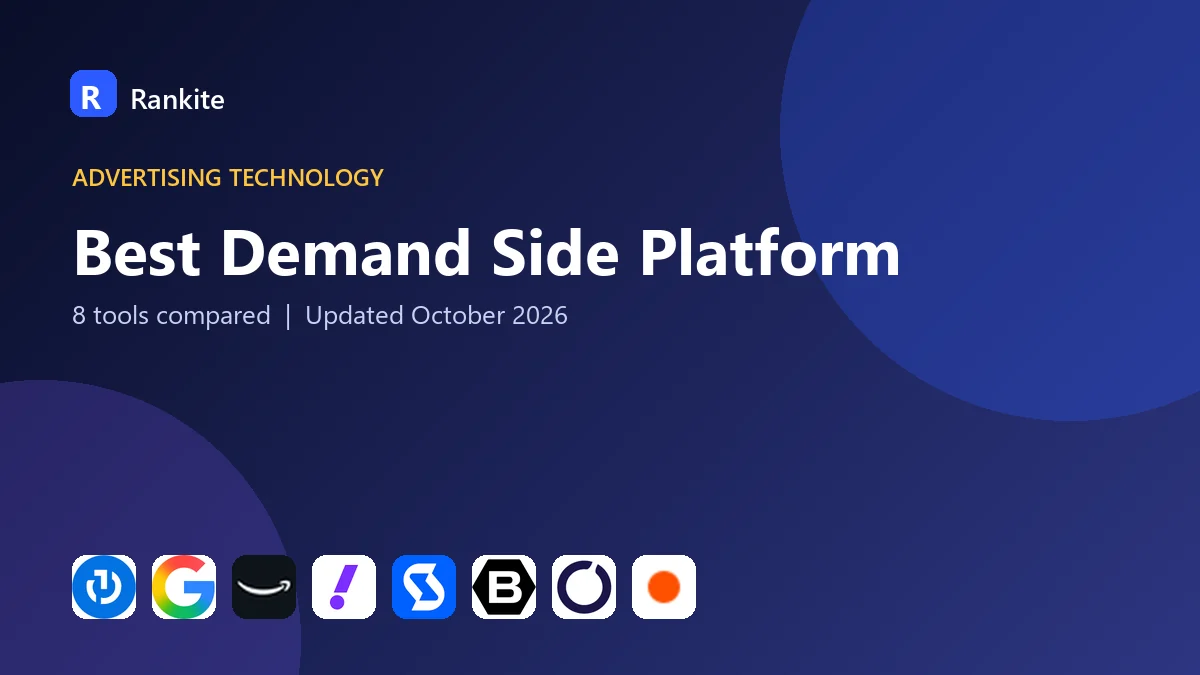 Best Demand Side Platform: 8 Tools Compared