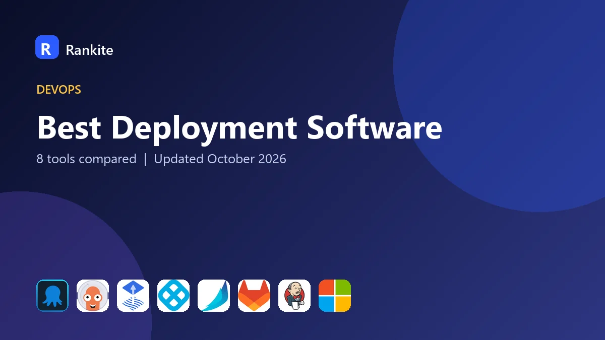 Best Deployment Software in 2026: 8 Tools Compared