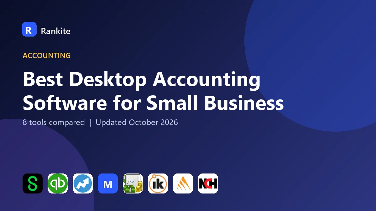 Best Desktop Accounting Software for Small Business in 2026: 8 Tools Compared