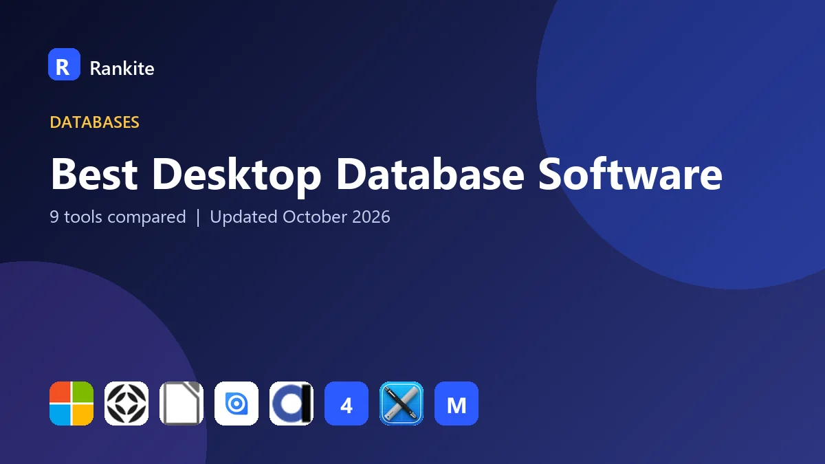 Best Desktop Database Software: 9 Tools Compared